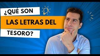 LETRAS del TESORO: ¿Qué son y cuándo INVERTIR en ellas?