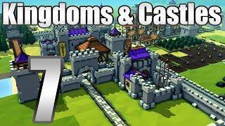 Kingdoms and Castles "MY WALLS!" EP: 7 [Hard Difficulty]