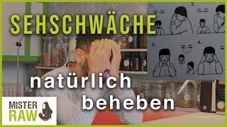 Tipps um Sehschwäche natürlich zu beheben und für gesunde Augen