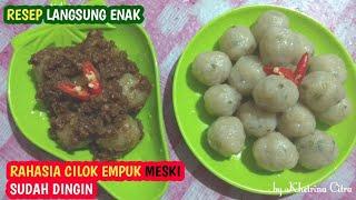 SUKSES RESEP CILOK EMPUK HINGGA BERJAM JAM