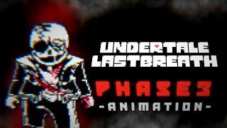 [Undertale AU] Undertale last breath phase3 ANIMATION