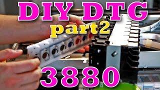 DIY DTG Flatbed: Epson 3880 part2/ Планшетный принтер на базе A2 Epson 3880, часть 2