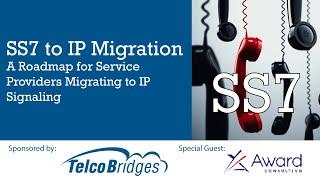 SS7 to IP Migration - A Roadmap
