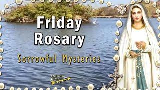 TODAY HOLY ROSARY Friday  Sorrowful Mysteries Rosary