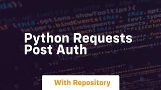 python requests post auth