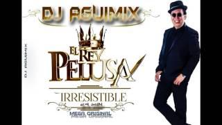 Enganchado de el Rey pelusa (Dj Aguimix)