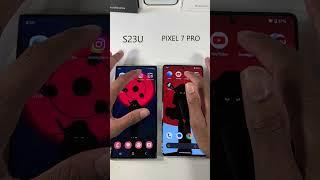 S23 Ultra VS Pixel 7 Pro Speed Test!