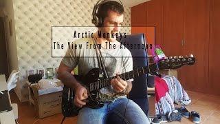 GUITAR COVER - Arctic Monkeys - The View From The Afternoon