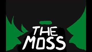 The Moss | Flipnote 3D Animation