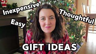 Easy, Inexpensive, Thoughtful Gift Ideas