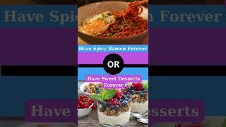 Pick one Kick One would you rather food edition #shorts