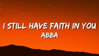 ABBA - I Still Have Faith in You (Lyrics)