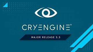 CryEngine 5.5 Released