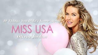 The Top 10 Things You Didn't Know About Olivia Jordan