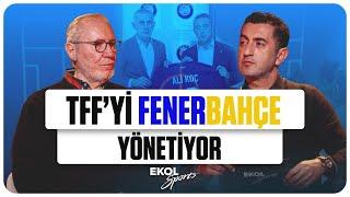 TFF'yi Hacıosmanoğlu Değil Fenerbahçe Yönetiyor! | Levent Tüzemen - Onur Yıldız