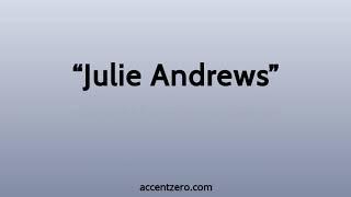 Pronounce "Julie Andrews" - Russian accent vs. native U.S.