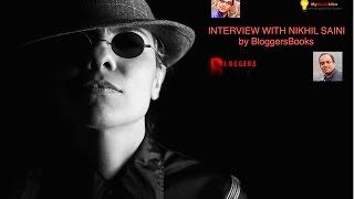 BloggersBooks Interview With Nikhil Saini - MyQuickIdea