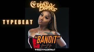 ERIKA BANKS TYPE BEAT "BANDIT "(FREESTYLE)