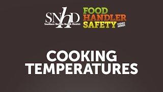 Food Handler Safety — Cooking Temperatures