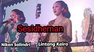 Duet Niken Salindri dan Lintang Kairo lagu Sesideman