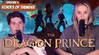 The Dragon Prince is Dead?! | The Dragon Prince Fiancé Reaction | Ep 1 "Echoes of Thunder”