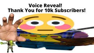 Poity1's Voice Reveal (Thank you for 10k subscribers!)