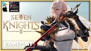 Amazing Looking Mobile RPG SEVEN KNIGHTS 2 Official Launch Gameplay Walkthrough | Android/iOS