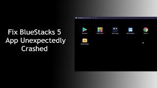 How To Fix BlueStacks 5 App Crashed