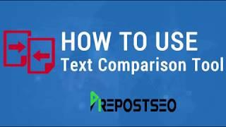 Plagiarism Comparison / Text Compare By Prepostseo.com