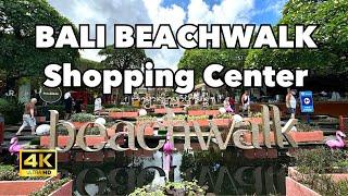 walk Indonesia Bali  Beachwalk Shopping Center in Kuta Bali【4K】