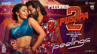 Peelings Song Pushpa 2 | Allu Arjun | Pushpa 2 Peelings Song | Peelings Pushpa 2 Song | Peelings