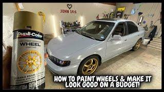 HOW I PAINT WHEELS & MAKE IT LOOK GOOD ON A BUDGET!