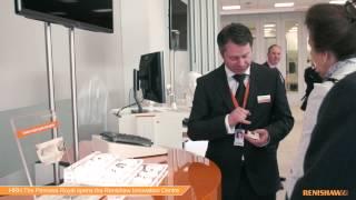 The Princess Royal opens the Renishaw Innovation Centre