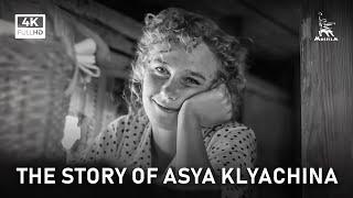 The Story of Asya Klyachina, who was in love, but never got married | DRAMA | FULL MOVIE