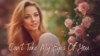 New Release | Can’t Take My Eyes Off You | Falling In Love