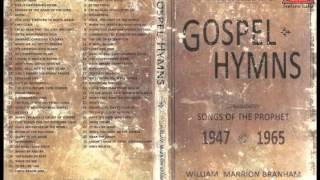 CD2 Gospel Hymns - Songs of the Prophet William Marrion Branham