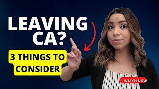 Moving Out of California: Selling Your Home & Relocating | Essential Tips for Leaving CA!