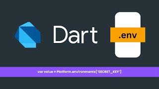 Using Environment Variables in Dart Applications