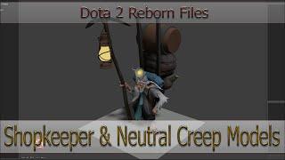 Dota 2 Reborn Files: Shopkeeper & Neutral Creep Models