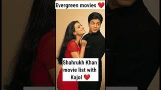 SRK movies with Kajol ️|Evergreen movies of SRK & Kajol| #srk #kajol #bollywood