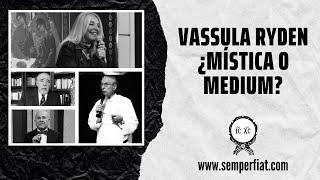 Vassula Ryden ¿Pseudomística? | P. François Dermine | Luis Eduardo Lopez Padilla | Roberto O’Farrill