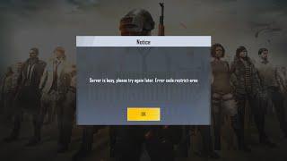 pubg lite server is busy error code restrict area | pubg lite unable to connect to serven 2022