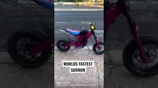 WORLDS FASTEST SURRON