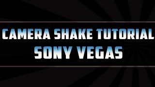 Sony Vegas Tutorial - Cinematic Camera Shakes