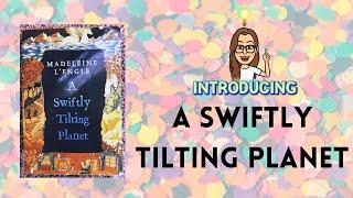 Introducing: A SWIFTLY TILTING PLANET | Summer Reading with Ms. Chaumont