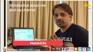 Introduction About Myself - Mallikarjun + Introduction About My Channel - Mallik034 & It's Purpose