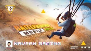 Battlegrounds Mobile India (New Update) | Live Streaming | Naveen Gaming