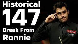 This 147 break will go down in history forever! Ronnie O'Sullivan!