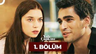 Yalı Çapkını 1. Bölüm