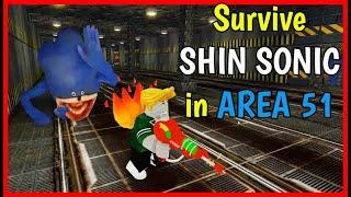 Survive SHIN SONIC in AREA 51 How to ESCAPE Roblox